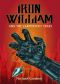 [The Trials of Iron William Kidd 02] • Iron William and the Carpenter's Tears